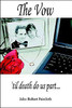 The Vow: 'til death do us part...
