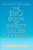 The Big Book of Direct Sales Careers: www.bigbookofdirectsales.com