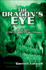 The Dragon's Eye: Book One in the 'Dragon's Eye' Trilogy