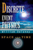 Discrete Event Physics: Space and Time