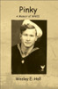 Pinky: A Memoir of WWII