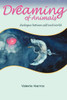 Dreaming of Animals: dialogue between self and world