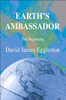 Earth's Ambassador: The Beginning