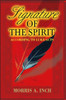 Signature of the Spirit: According to Luke/Acts
