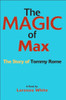 The Magic of Max: The Story of Tommy Rome