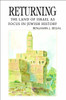 Returning: The Land of Israel as Focus in Jewish History
