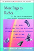 More Rags to Riches: All New Stories of How Ordinary People Achieved Extraordinary Wealth!