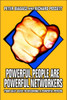 Powerful People Are Powerful Networkers: Your Daily Guide To Becoming A Powerful Person