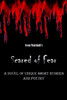 Scared of Fear: A Novel of Unique Short Stories and Poetry