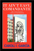 It Ain't Easy, Comandante: The Cuban People's Struggle for Freedom!