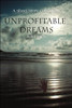 Unprofitable Dreams: A Short Story Collection