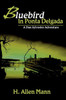 Bluebird in Ponta Delgada: A Dan Sylvester Adventure