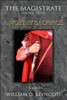 The Magistrate: Volume Three a Worthy Sacrifice
