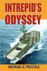 Intrepid's Odyssey: My story behind the creation of the Intrepid Museum