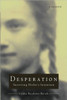 Desperation: Surviving Hitler's Intention