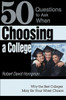 Choosing a College: Why the Best Colleges May Be Your Worst Choice