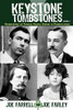 Keystone Tombstones Volume 2: Biographies of Famous People Buried in Pennsylvania