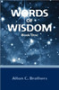 Words of Wisdom: Book One