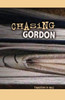 Chasing Gordon