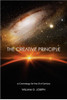 The Creative Principle: A Cosmology for the Twenty First Century