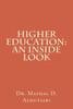 Higher Education: An Inside Look