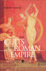 The Cults of the Roman Empire