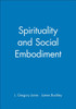 Spirituality and Social Embodiment