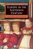 Europe in the Sixteenth Century