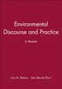 Environmental Discourse and Practice: A Reader