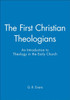 First Christian Theologians