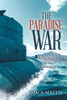 The Paradise War: World War Ii in the Caribbean