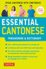 Essential Cantonese Phrasebook & Dictionary: Speak Cantonese with Confidence (Cantonese Chinese Phrasebook & Dictionary with Manga illustrations) (Essential Phrasebook & Disctionary Series)