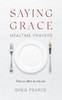 Saying Grace: Mealtime Prayers