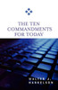The Ten Commandments for Today