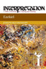 Ezekiel: Interpretation: A Bible Commentary for Teaching and Preaching