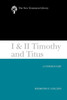 I & II Timothy and Titus (2002): A Commentary