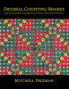 Decimal Counting Boards: Addition, Subtraction, Multiplication, Division, Counting