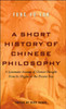 A Short History of Chinese Philosophy