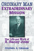 Ordinary Man, Extraordinary Mission: The Life and Work of E. Stanley Jones