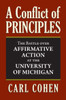 A Conflict of Principles: The Battle Over Affirmative Action at the University of Michigan