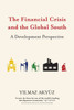 The Financial Crisis and the Global South: A Development Perspective