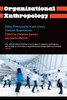 Organisational Anthropology: Doing Ethnography in and Among Complex Organisations