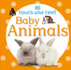 Touch and Feel Baby Animals