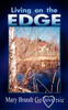 Living on the Edge