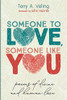 Someone to Love, Someone Like You: Poems of Divine and Human Love