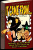 It Came From ...The Stories and Novels Behind Classic Horror, Fantasy and Science Fiction Films