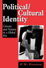 Political/Cultural Identity: Citizens and Nations in a Global Era