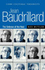 Jean Baudrillard: The Defence of the Real