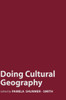 Doing Cultural Geography