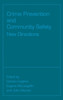 Crime Prevention and Community Safety: New Directions